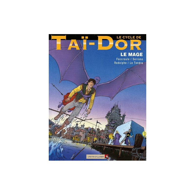 Le Cycle de Taï-Dor - Tome 07