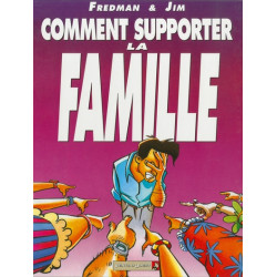 Comment supporter la famille