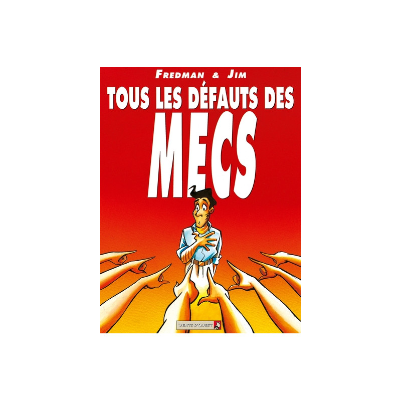 Tous les défauts des mecs - Tome 01