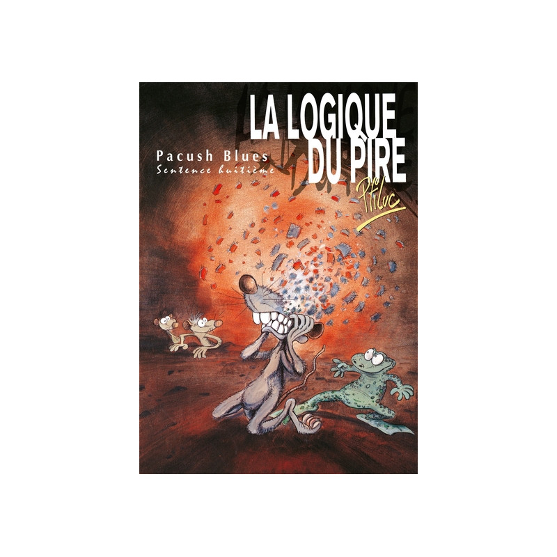 Pacush Blues - Tome 08