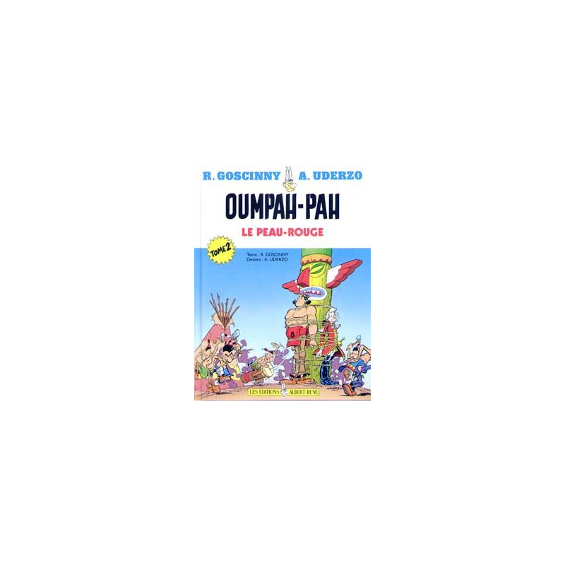 Oumpah-pah le peau-rouge Tome 2