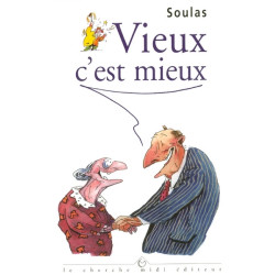Vieux c'est mieux