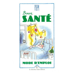 Bonne santé, mode d'emploi