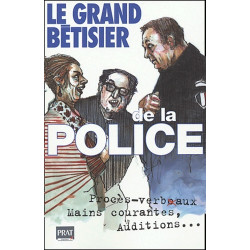 Le grand betisier de la police