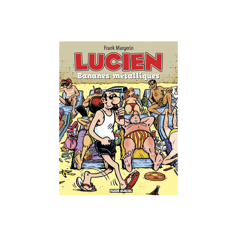Lucien - Tome 02 - Bananes métalliques