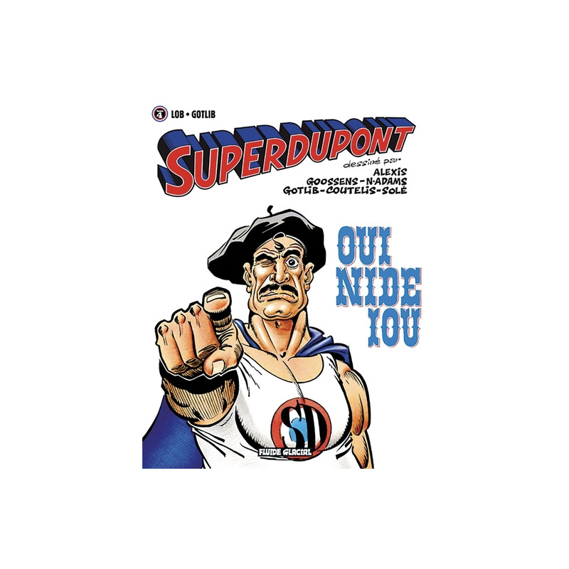 Superdupont - Tome 04 - Oui nide iou