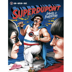 Superdupont - Tome 02 -...
