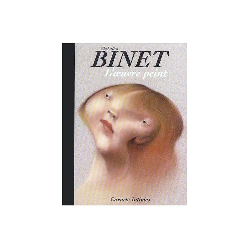 Binet - Carnets intimes - L'oeuvre peinte