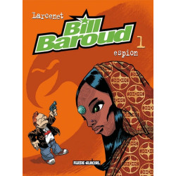 Bill Baroud - tome 01