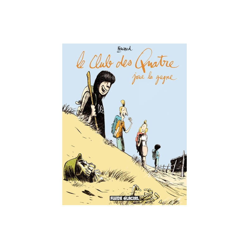 Le Club des quatre joue la gagne