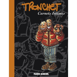 Tronchet - Carnets intimes