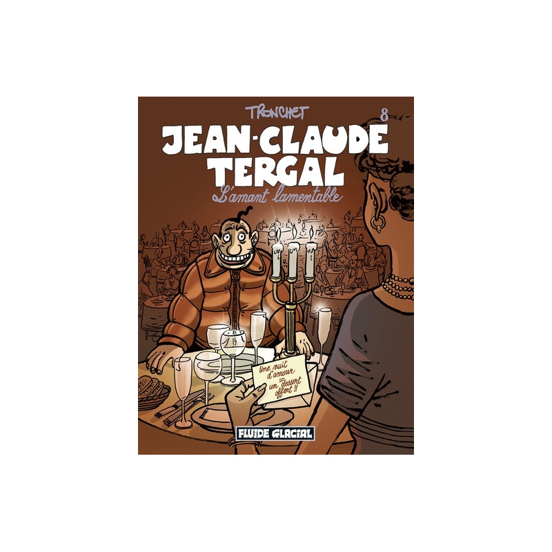 Jean-Claude Tergal - Tome 08 - L'amant lamentable