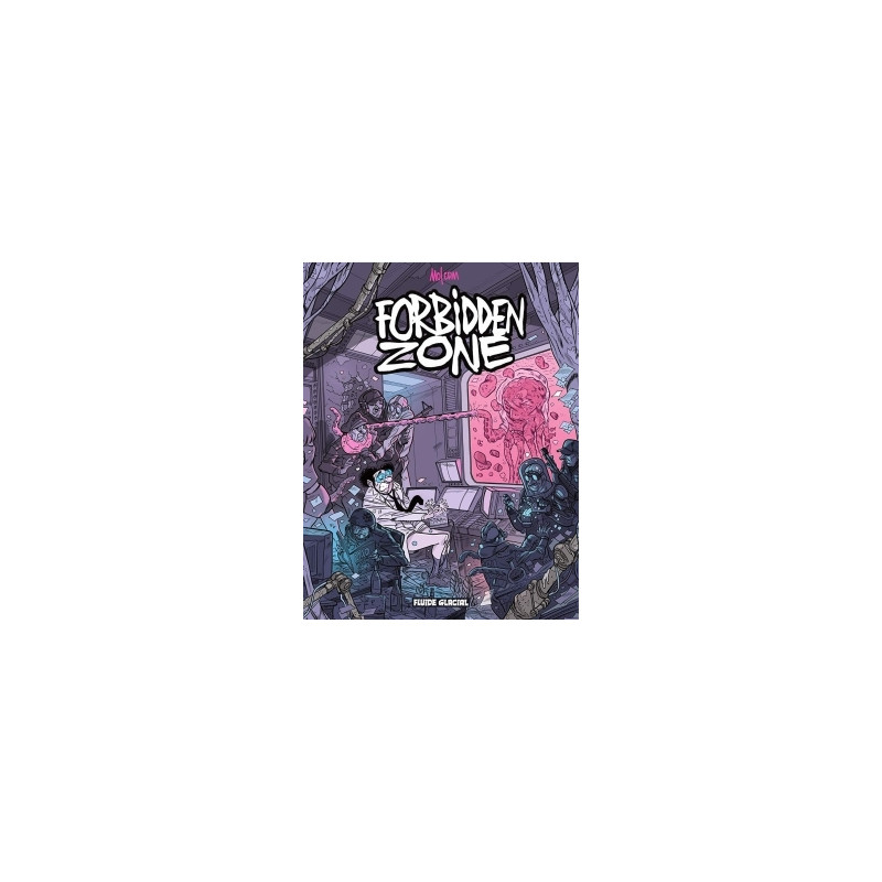 Forbidden zone - Tome 01