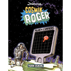 Cosmik Roger - Tome 01