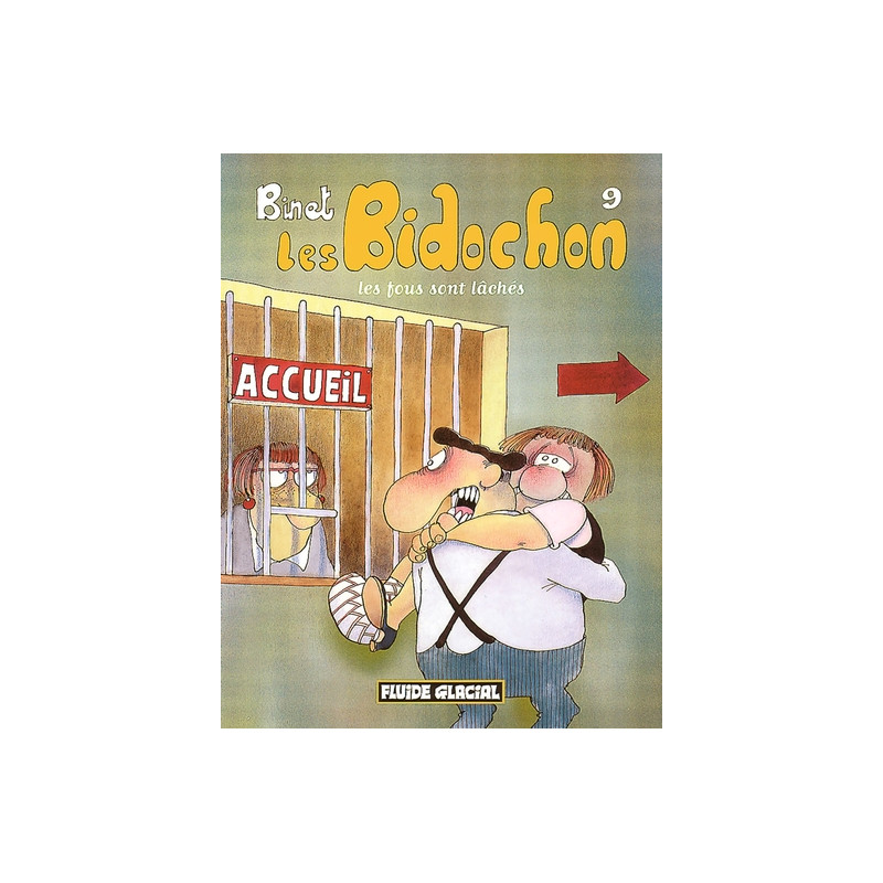 LES BIDOCHON T.9  LES FOUS SONT LACHES