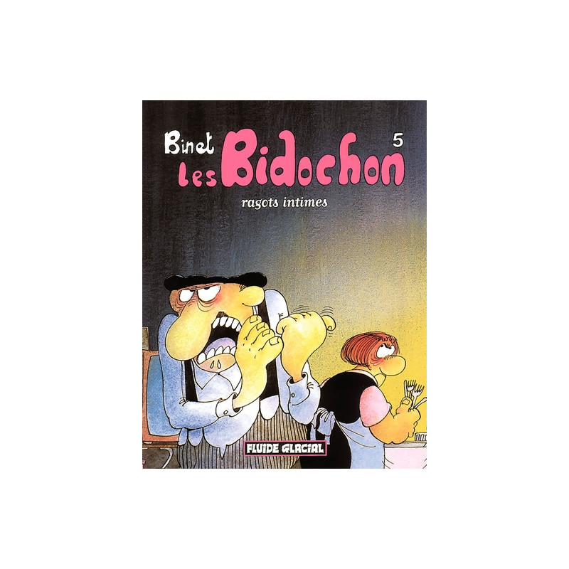 LES BIDOCHON T.5  RAGOTS INTIMES