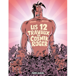 Cosmik Roger - Tome 05 -...