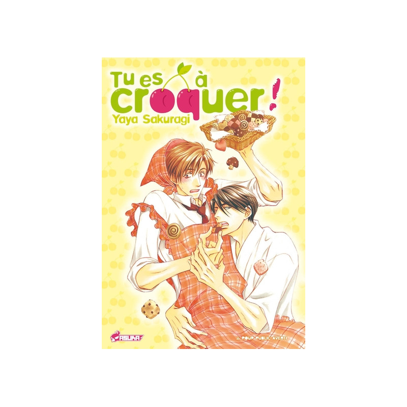 Tu es à croquer