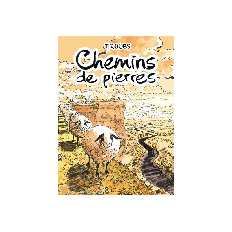 Les Chemins de pierres