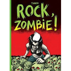 Rock, zombie ! - Nouvelle...
