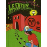 Le Futur est derrière nous car on ne le voit pas venir