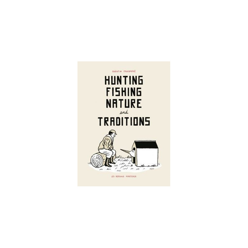 Hunting Fishing Nature and Traditions