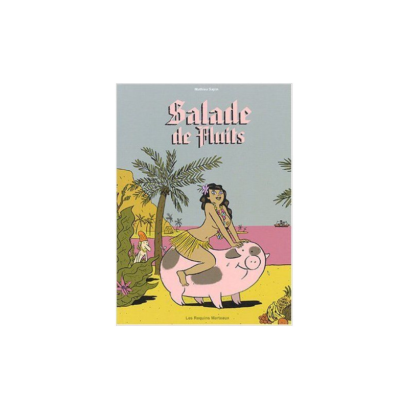 Salade de Fluits 1 - Ancienne Edition