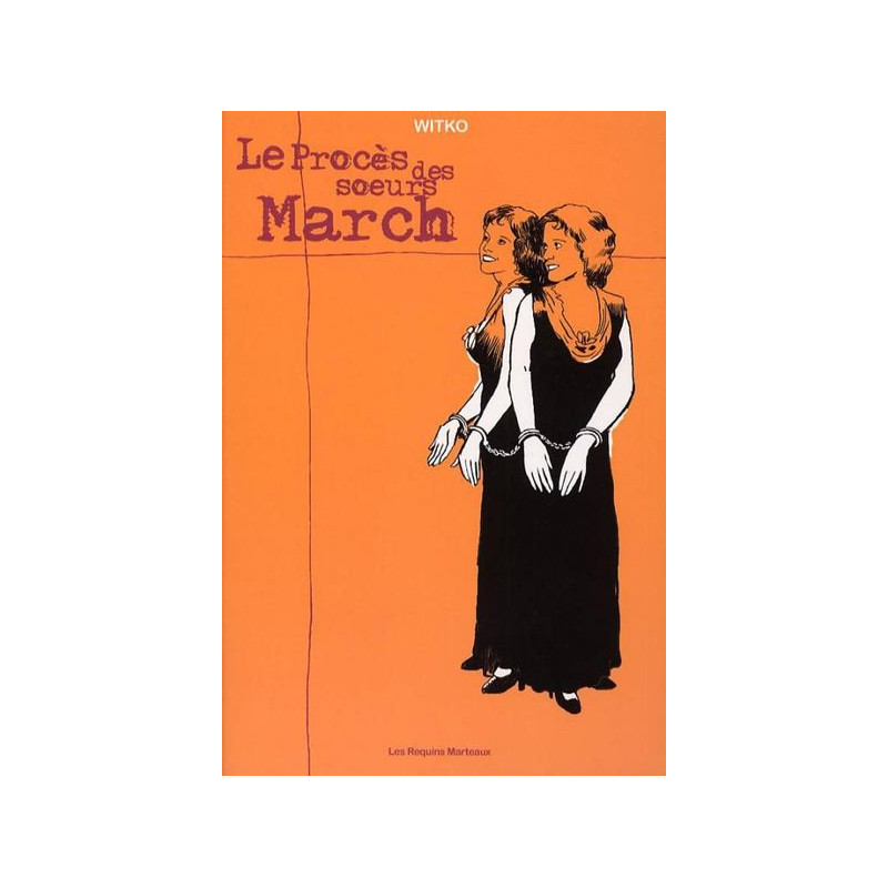 Le Procès des soeurs March
