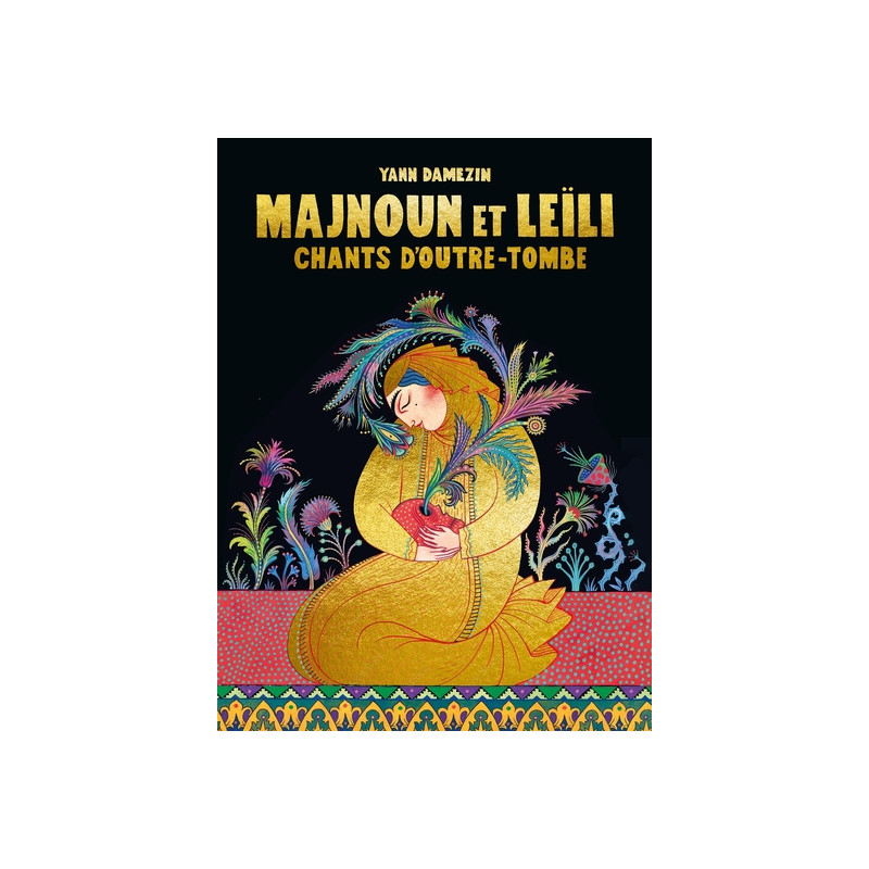 Majnoun et Leili (édition luxe)