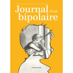 Journal d'une bipolaire...