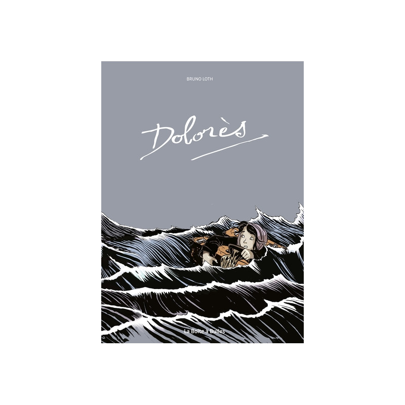 Dolorès (édition couleurs)
