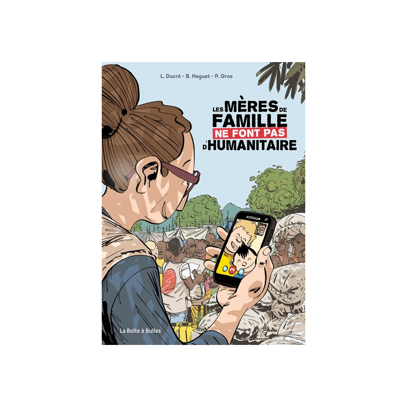 Les Mères de famille ne font pas d'humanitaire