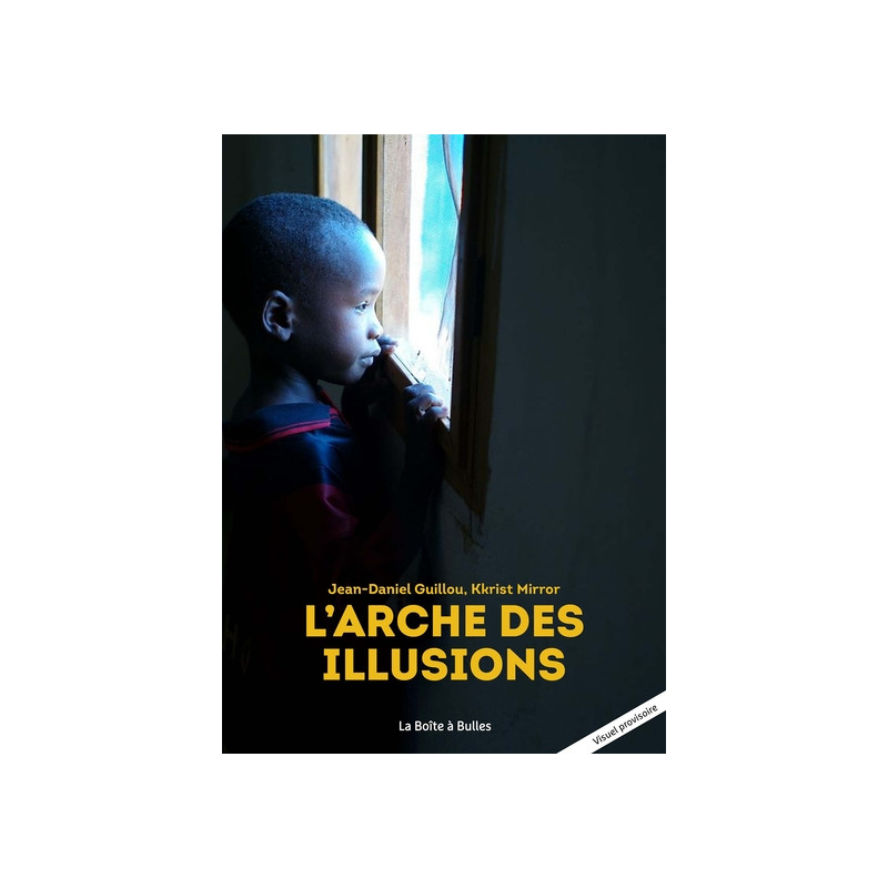 L'Arche des illusions