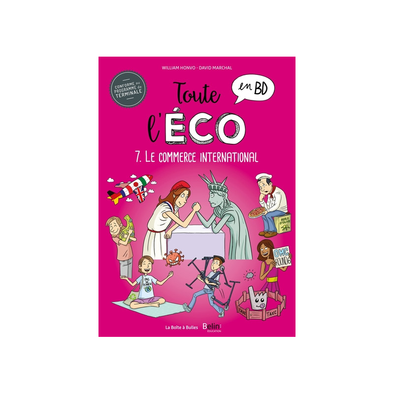 Toute l'éco en BD T7 : Le commerce international