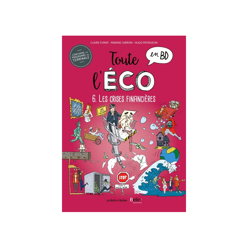 Toute l'éco en BD T6 : Les crises financières