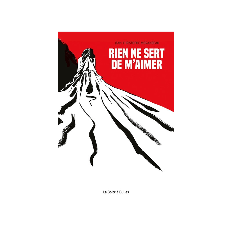 Rien ne sert de m'aimer