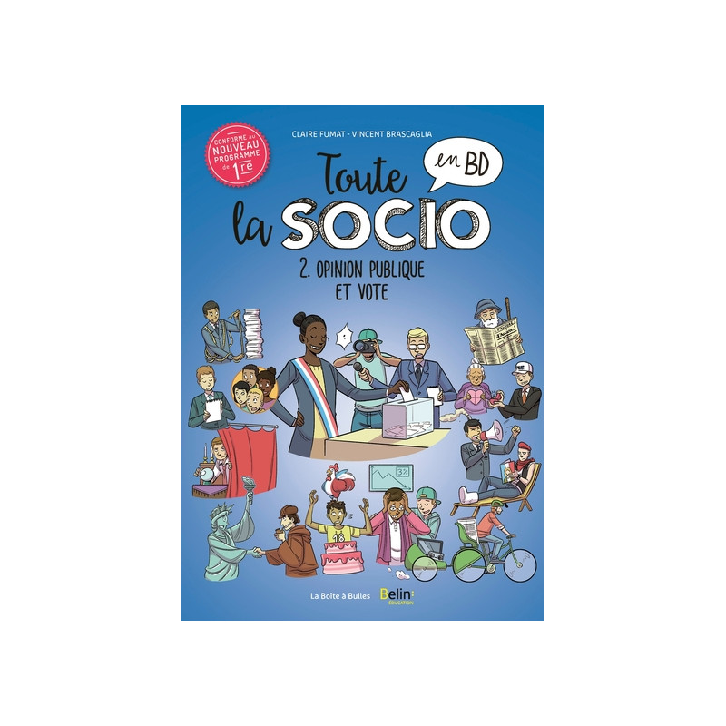 Toute la socio en BD T2 : Opinion publique et vote
