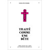 Traité comme une bête