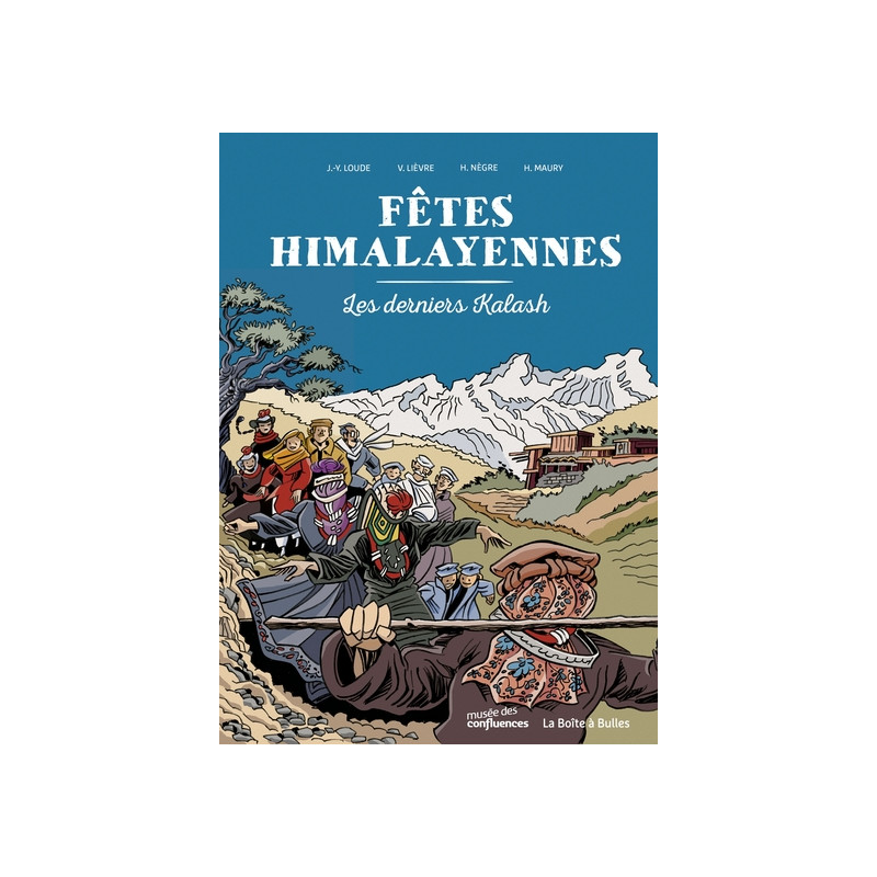 Fêtes himalayennes - Les Derniers Kalash