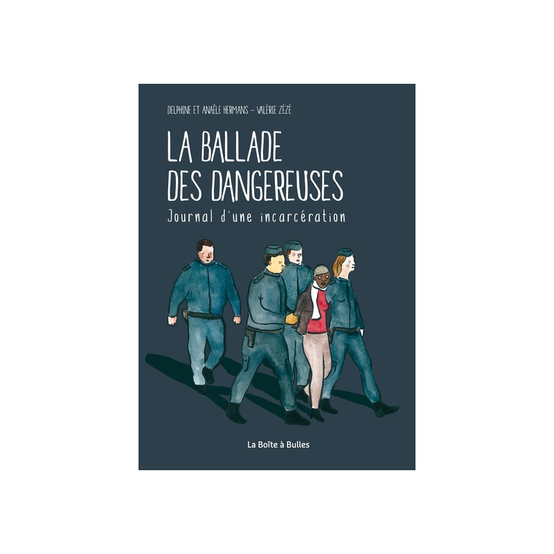 La ballade des dangereuses