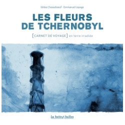 Les Fleurs de Tchernobyl