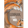 Lehman, la crise et moi