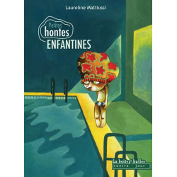Petites Hontes enfantines