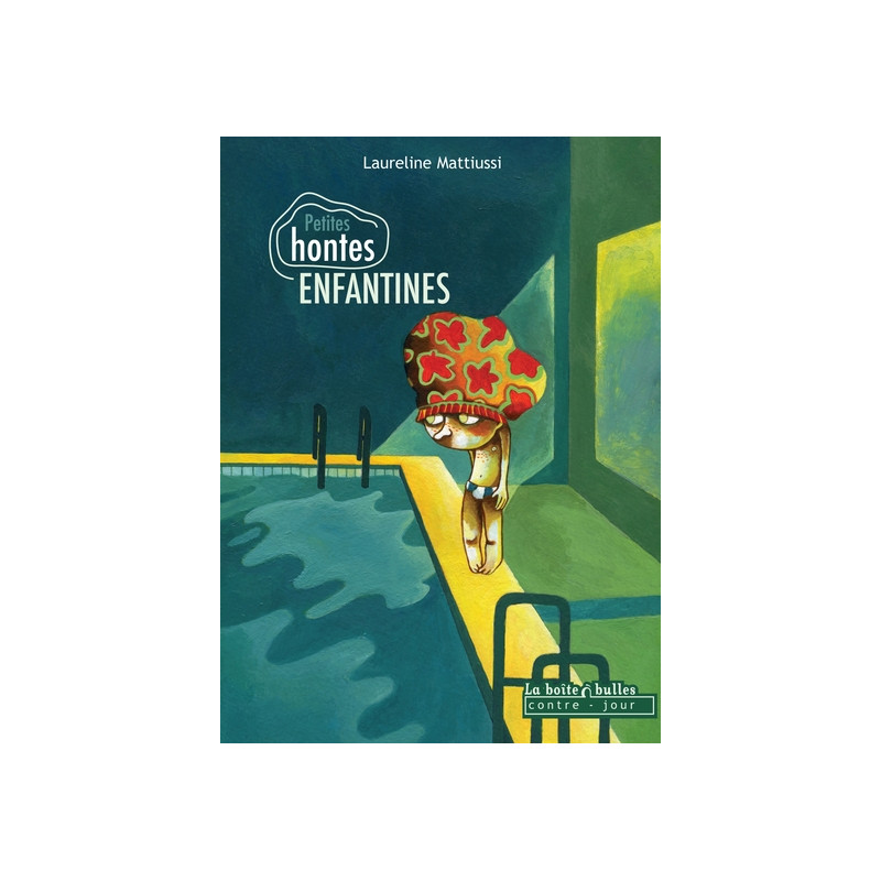 Petites Hontes enfantines