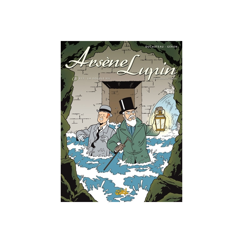 Arsène Lupin T01 - 813 la double vie