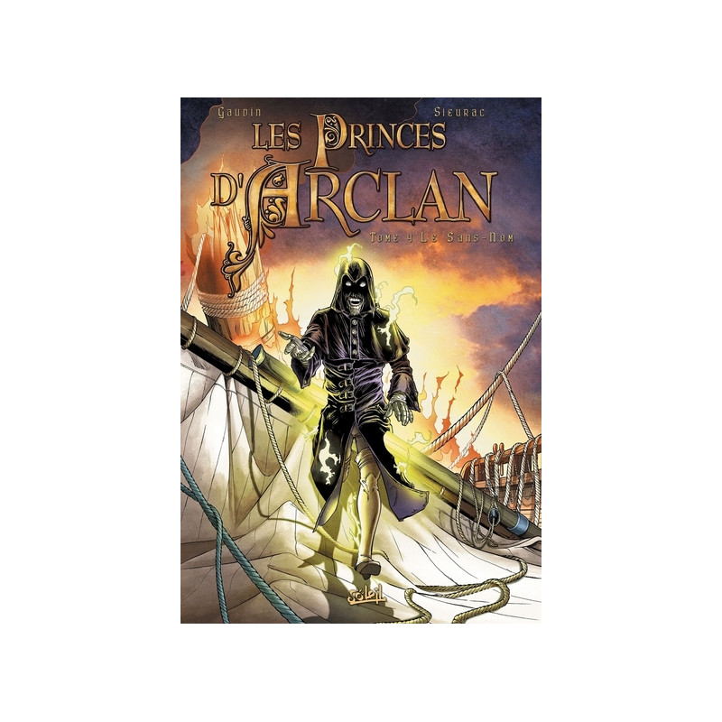 Les Princes d'Arclan T04 - Le Sans-nom