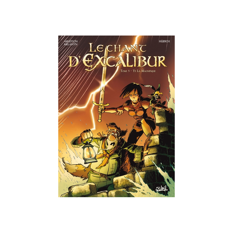 Le Chant d'Excalibur T05 - Ys la magnifique