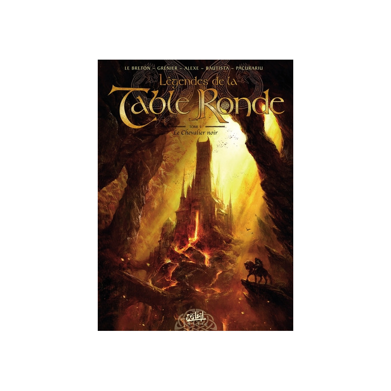 Légendes de la Table ronde T03 - Le Chevalier noir