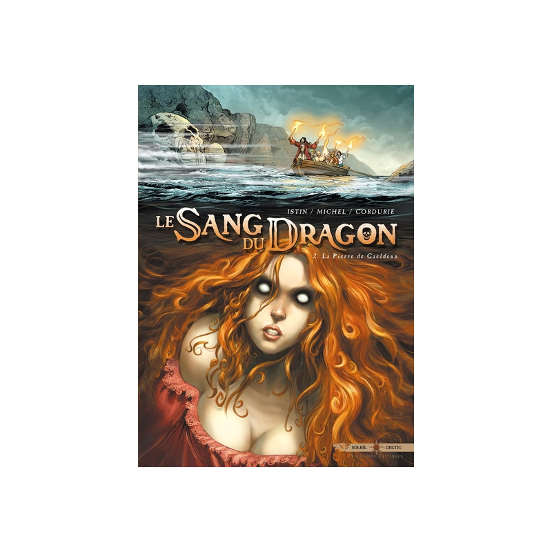 Le Sang du dragon T02 - La Pierre de Gaeldenn