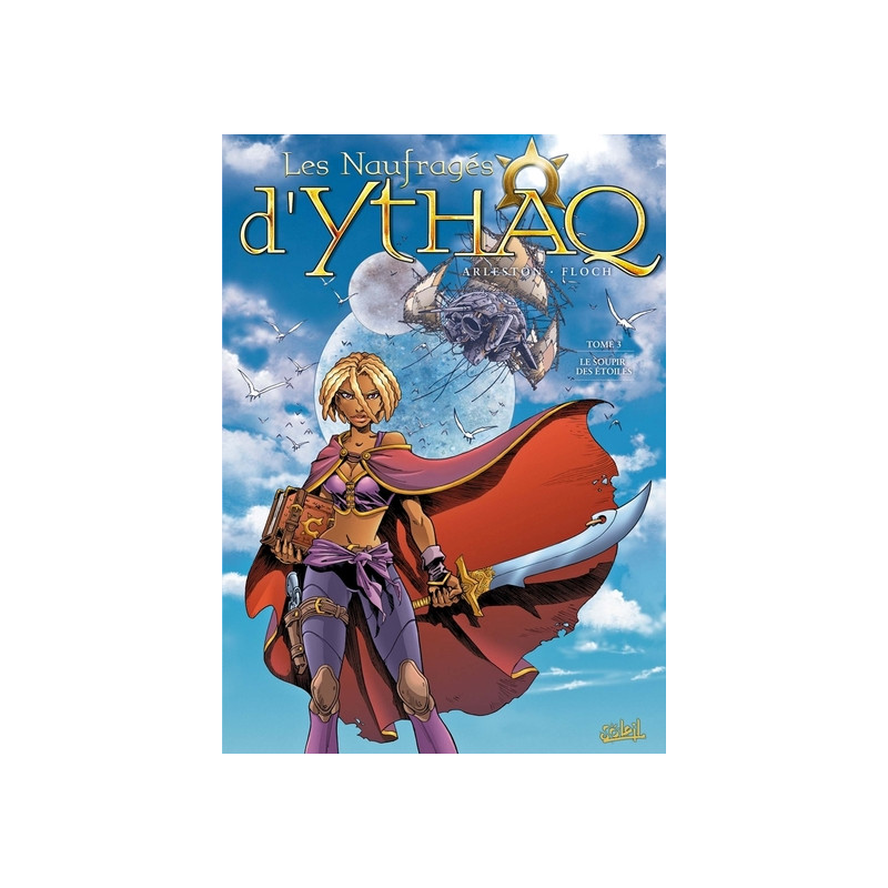 Les Naufragés d'Ythaq T03